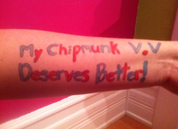My Chipmunk Deserves Better. v.v